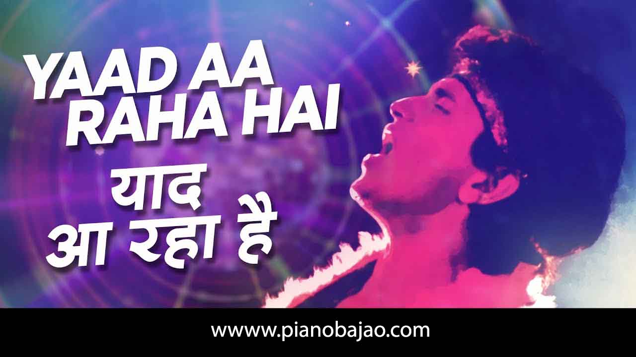 Yaad Aa Raha Hai Piano Notes | Bappi Lahiri
