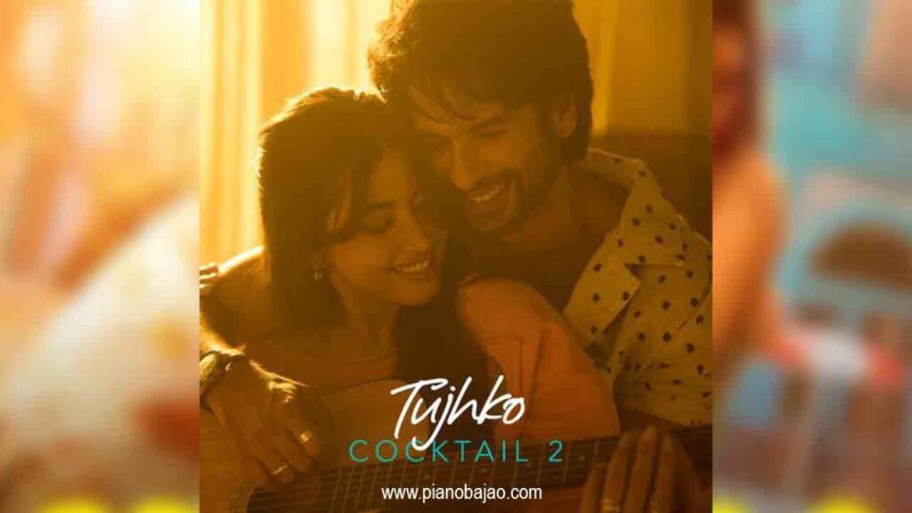 Tujhko Piano Notes Pianobajao