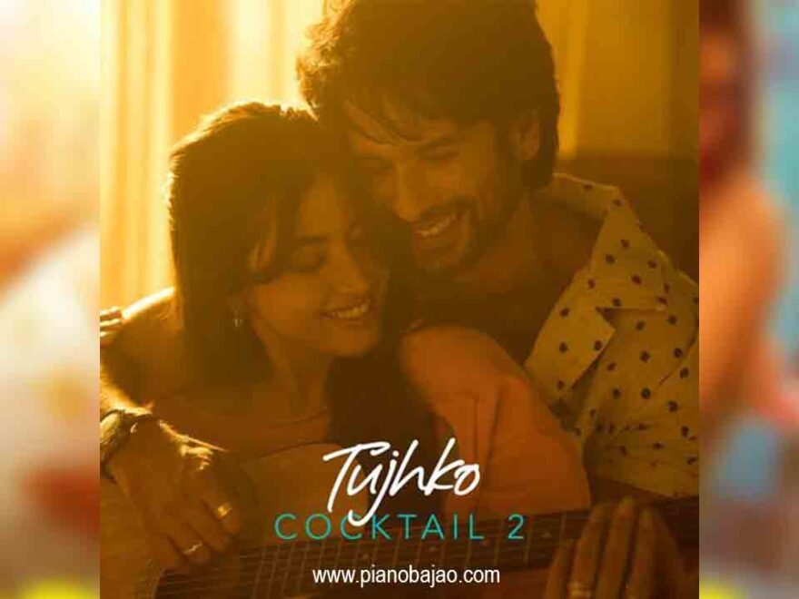 Tujhko Piano Notes Pianobajao